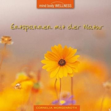 Bild von Morgenroth, Cornelia: Entspannen mit der Natur (GEMA-Frei) (CD)