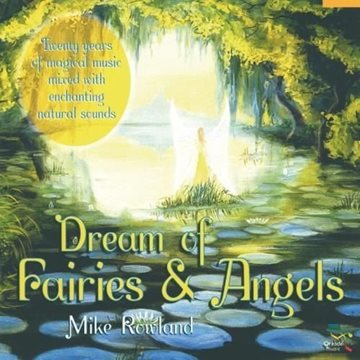 Bild von Rowland, Mike: Dream of Fairies and Angels (CD)