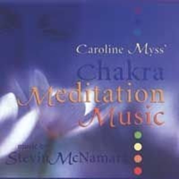 Bild von McNamara, Stevin: Caroline Myss' Chakra Meditation Music (CD)