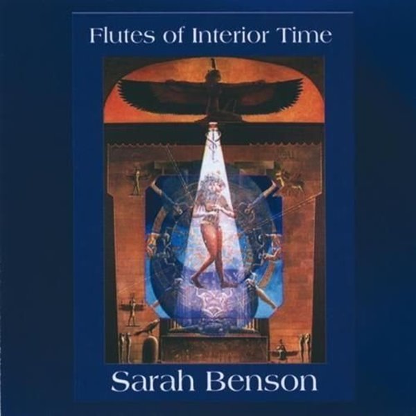 Bild von Benson, Sarah: Flutes of Interior Time (CD)