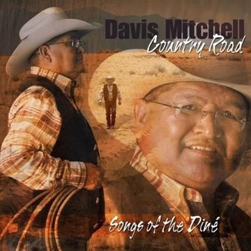 Bild von Mitchell, Davis: Country Road - Songs of the Dine (CD)