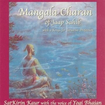 Bild von Satkirin Kaur Khalsa: Mangala Charan of Jaap Sahib (CD)