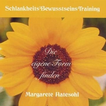 Bild von Hatesohl, Margarete: Die eigene Form finden (CD)