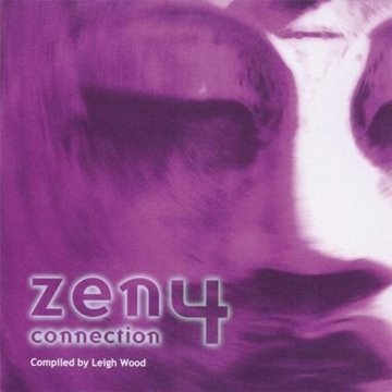 Bild von Wood, Leigh (compiled by): Zen Connection Vol. 4  (2CDs)