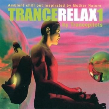 Bild von Trancepilots: TranceRelax Vol. 1* (CD)