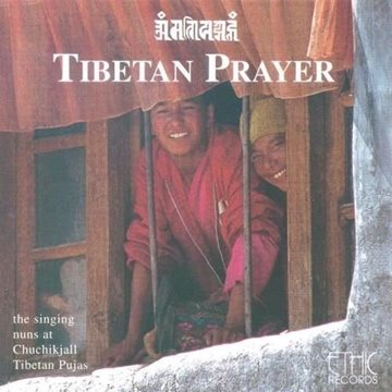 Bild von Tibetan Nuns at Chuckikjall: Tibetan Prayer (CD)