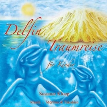 Bild von Kloep, Susanne: Delfin Traumreise für Kinder (CD)