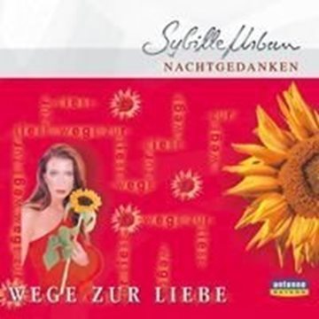 Bild von Urban, Sybille: Wege zur Liebe* (CD)