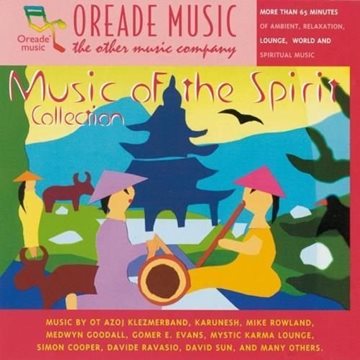 Bild von V. A. (Oreade): Music of the Spirit Collection* (CD)