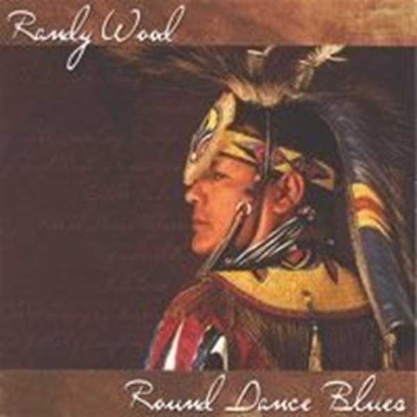 Bild von Wood, Randy: Round Dance Blues* (CD)