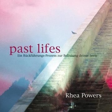Bild von Powers, Rhea: Past Lifes (CD)