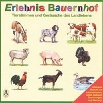 Bild von Tierstimmen und Geräusche des Landlebens: Erlebnis Bauernhof (CD)