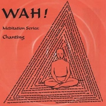 Bild von Wah!: Chanting with Wah! (CD)