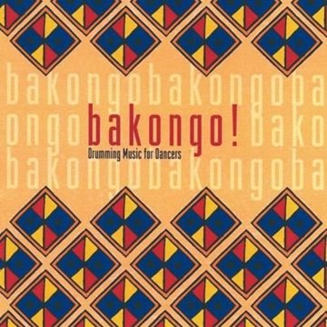 Bild von Bakongo & Johns, Geoff: Bakongo - Drumming Music for Dancers (CD)
