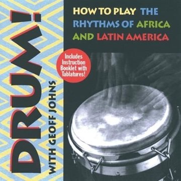 Bild von Johns, Geoff: Drum - How to play African & Latin Rhythms (CD)