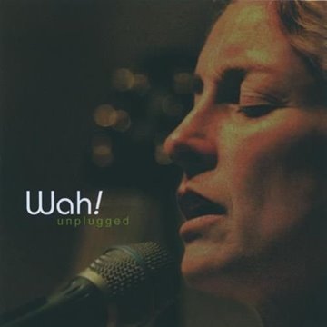 Bild von Wah!: Unplugged (CD)