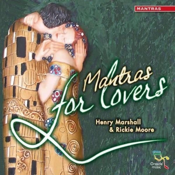 Bild von Marshall, Henry & Moore, Rickie: Mantras for Lovers (CD)