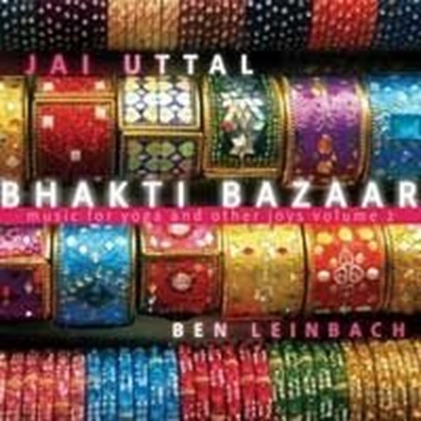 Bild von Uttal, Jai & Leinbach, Ben: Bhakti Bazaar (CD)