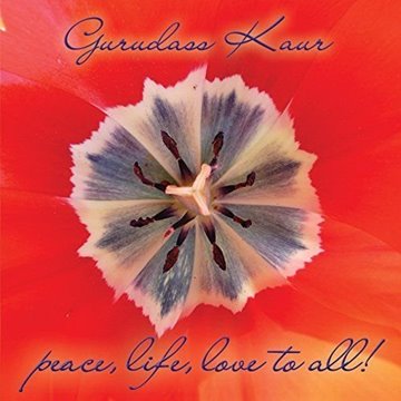 Bild von Gurudass Kaur: Peace, Life, Love to All* (Single-LP-CD)