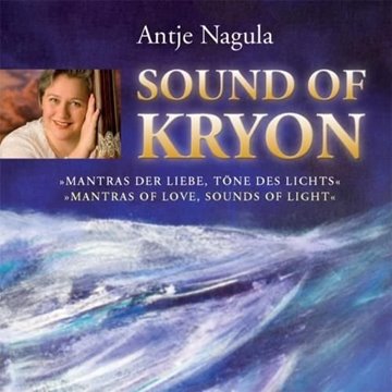 Bild von Nagula, Antje: Sound of Kryon (GEMA-Frei) (CD)