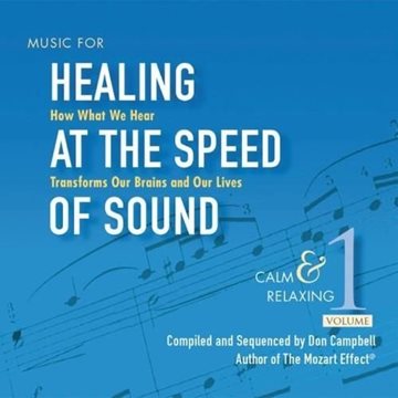 Bild von Campbell, Don & Doman, Alex: Healing at the Speed of Sound 1 - Calm and Relaxing