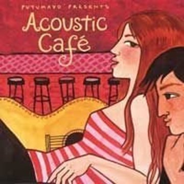 Bild von Putumayo Presents: Acoustic Cafe* (CD)