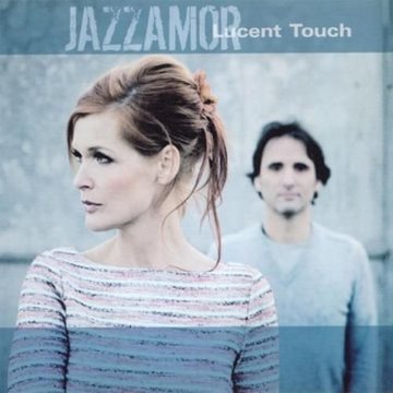 Bild von Jazzamor: Lucent Touch (CD)