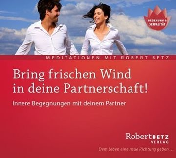 Bild von Betz, Robert: Bring frischen Wind in deine Partnerschaft* (CD)