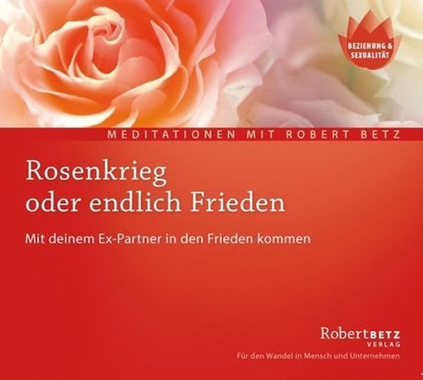 Bild von Betz, Robert: Rosenkrieg oder endlich Frieden* (CD)