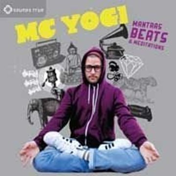 Bild von MC Yogi and the Sacred Sound Society: Mantras, Beats & Meditations (CD)