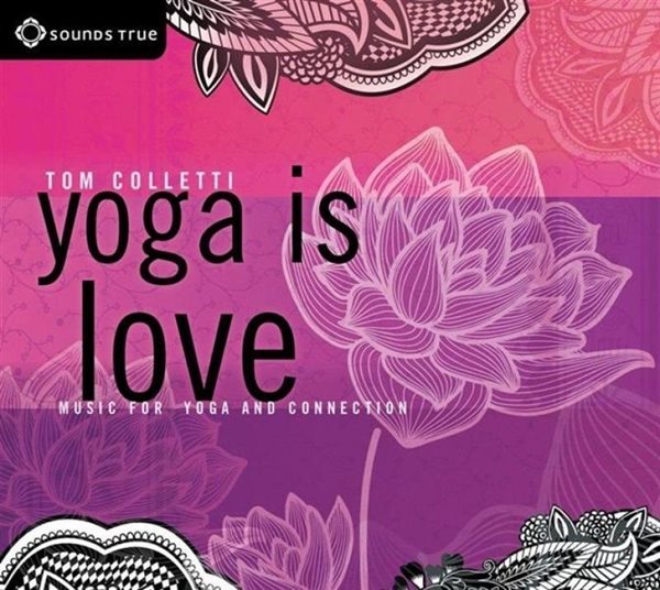 Bild von Colletti, Tom: Yoga is Love (CD)