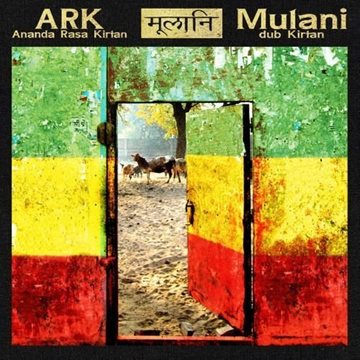 Bild von Ananda Rasa Kirtan - ARK: Mulani - dub Kirtan (CD)