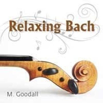 Bild von Somerset Series - Medwyn Goodall: Relaxing Bach (CD)