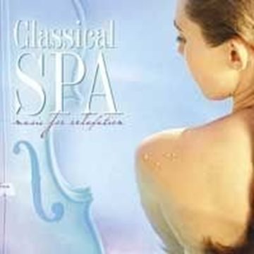 Bild von Somerset Series: Classical Spa - Music for Relaxation (CD)