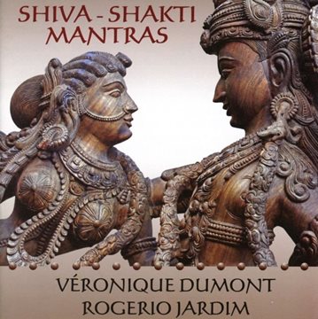 Bild von Dumont, Veronique & Jardim, Rogerio: Shiva Shakti Mantras (CD)