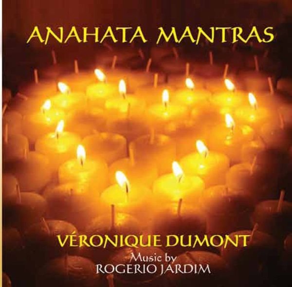 Bild von Dumont, Veronique & Jardim, Rogerio: Anahata Mantras (CD)