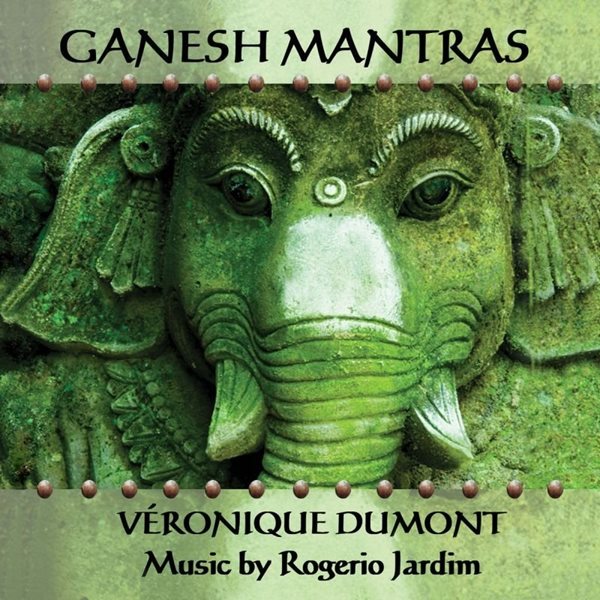 Bild von Dumont, Veronique & Jardim, Rogerio: Ganesh Mantras (CD)