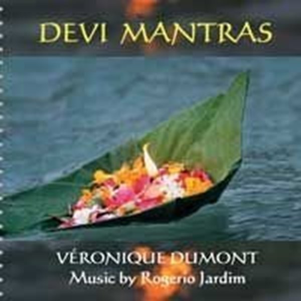 Bild von Dumont, Veronique & Jardim, Rogerio: Devi Mantras (CD)