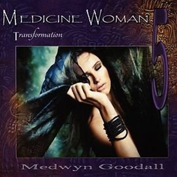 Bild von Goodall, Medwyn: Medicine Woman Vol. 5 - Transformation (CD)