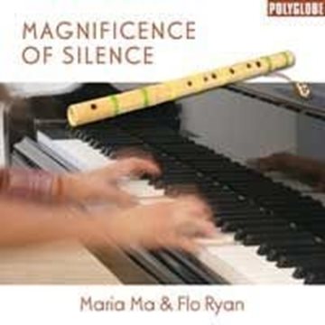 Bild von Ma, Maria & Ryan, Flo: Magnificence of Silence (CD)
