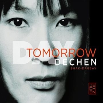 Bild von Shak-Dagsay, Dechen: Day Tomorrow (CD)