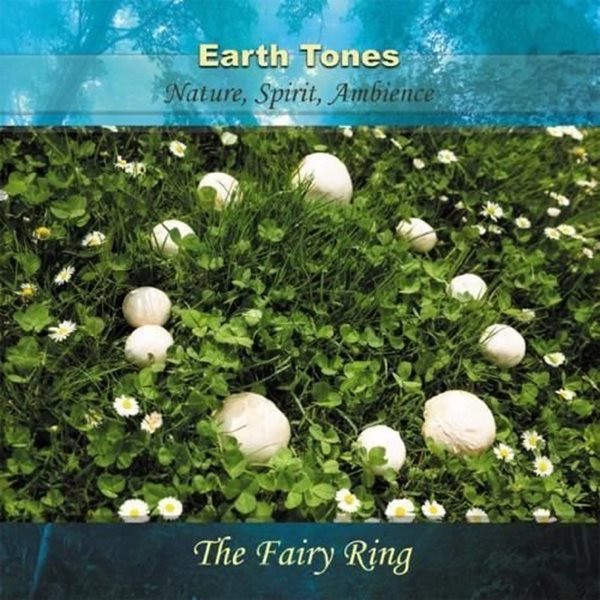 Bild von Earth Tones: The Fairy Ring (CD)