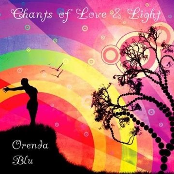 Bild von Orenda Blue: Chants of Love & Light (CD)