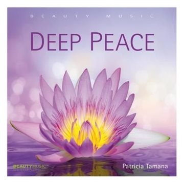 Bild von Tamana, Patricia: Deep Peace (GEMA-Frei!) (CD)