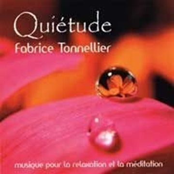 Bild von Tonnellier, Fabrice: Quietude (CD)