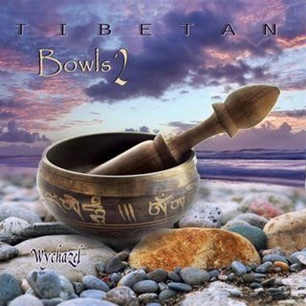 Bild von Wychazel: Tibetan Bowls 2 (CD)