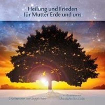 Bild von Huber, Georg: Heilung und Frieden für Mutter Erde und für uns* (CD)