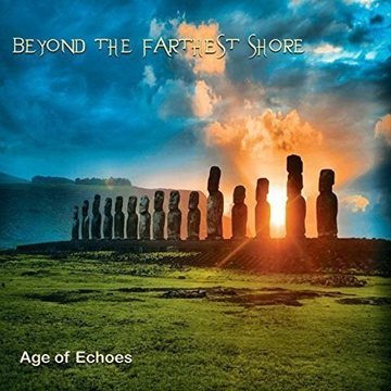 Bild von Age of Echoes: Beyond The Farthest Shore° (CD)