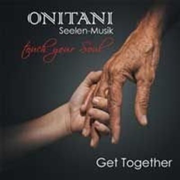 Bild von ONITANI Seelen-Musik: Get Together (CD)