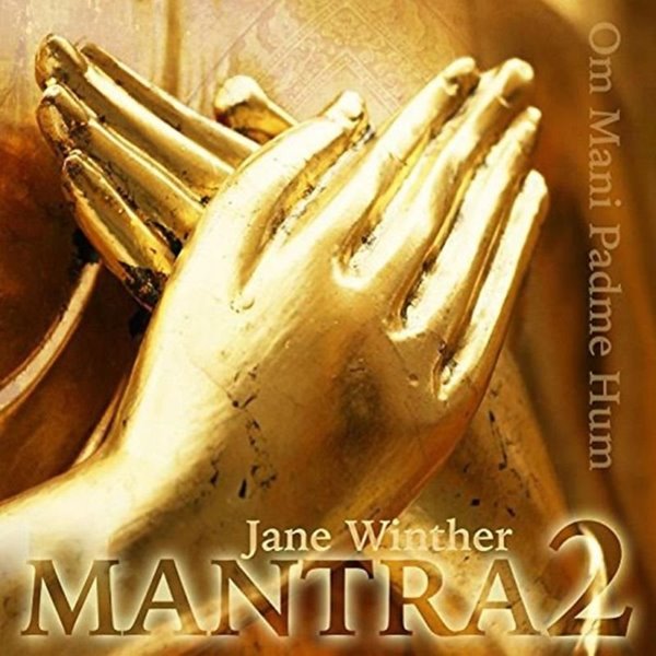 Bild von Winther, Jane: Mantra Vol. 2 - Om Mani Padme Hum (CD)